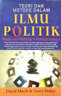 Teori dan Metode Ilmu Politik (Theory and Methods In Political Science)