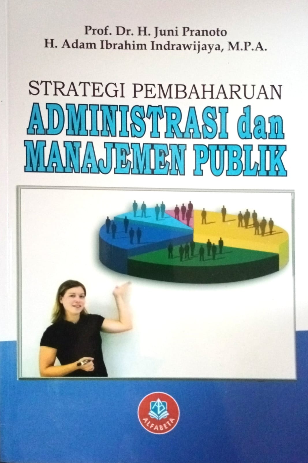 strategi Pembaharuan Administrasi dan Manajemen Publik