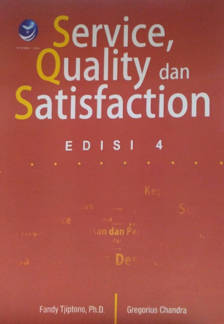 Service Quality dan Satisfaction (Edisi 4)