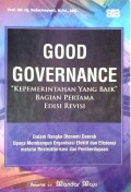 Good Governance (Kepemerintahan yang Baik) Bagian Pertama Edisi Revisi