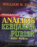 Pengantar Analisis Kebijakan Publik (Edisi Kedua)