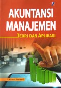 Akuntansi Manajemen (Teori dan Aplikasi)
