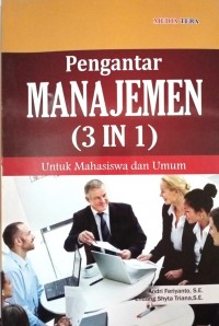 Image of Pengantar Manajemen (3 IN 1) Untuk Mahasiswa dan Umum