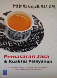 Image of Pemasaran Jasa & Kualitas Pelayanan