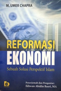 Image of Reformasi Ekonomi (Sebuah Solusi Perspektif Islam)