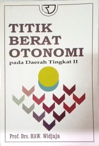 Image of Titik Berat Otonomi (Pada Daerah Tingkat II)