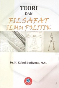 Image of Teori dan Filsafat Ilmu Politik