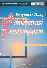 Image of Pengantar Study Administrasi Pembangunan