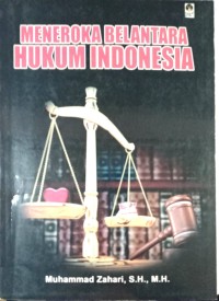 Image of Meneroka Belantara Hukum Indonesia