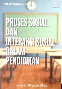 Image of Proses Sosial Dan Interaksi Sosial Dalam Pendidikan