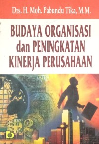 Image of Budaya Organisasi dan Peningkatan Kinerja Perusahaan