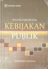 Image of Politik Perumusan Kebijakan Publik