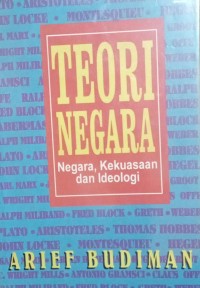 Image of Teori Negara (Negara Kekuasaan dan ideologi)