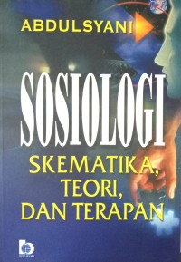Image of Sosiologi (Skematika, Teori, Dan Terapan)