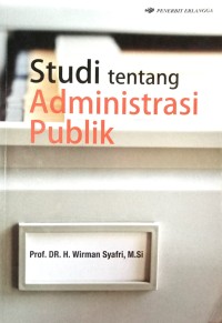 Image of Studi Tentang Administrasi Publik