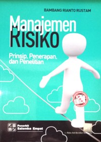 Image of Manajemen Risiko (Prrinsip, Penerapan, dan Penelitian)