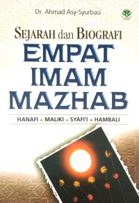 Image of Sejarah dan Biografi Empat Imam Mazhab (Hanafi, Maliki, Syafi'i, Hambali)