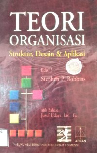 Image of Teori Organisasi (Struktur, Desain & Aplikasi)