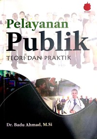 Image of Pelayanan Publik (Teori dan Praktik)