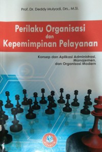 Image of Perilaku Organisasi dan Kepemimpinan pelayanan