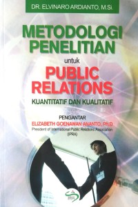 Image of Metodologi Penelitian untuk Public Relations Kuantitatif dan Kualitatif