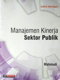 Image of Manajemen Kinerja Sektor Publik (Edisi Ketiga)