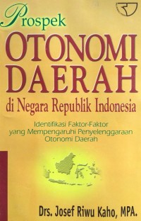 Image of Prospek Otonomi Daerah di Negara Republik Indonesia