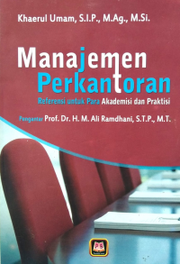 Image of Manajemen Perkantoran (Referensi untuk Para Akademisi dan Praktisi)