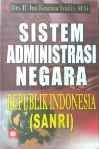 Image of Sistem Administrasi Negara Republik Indonesia (SANRI)