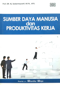 Image of Sumber Daya Manusia dan Produktivitas Kerja