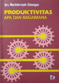 Image of Produktivitas, Apa dan Bagaimana