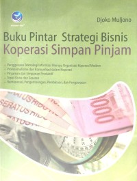 Image of Buku Pintar Strategi Bisnis Koperasi Simpan Pinjam