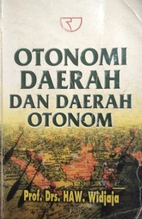 Image of Otonomi Daerah dan Daerah Otonomi